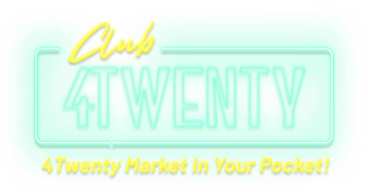 Club 4Twenty—4Twenty Market In Your Pocket